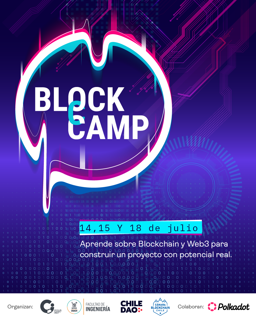 Afiche de la actividad Block Camp, la cual se llevara a cabo los dias catorce, quince, y dieciocho de julio.